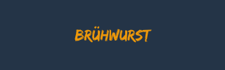 Brühwurst