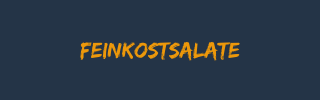 Feinkostsalate
